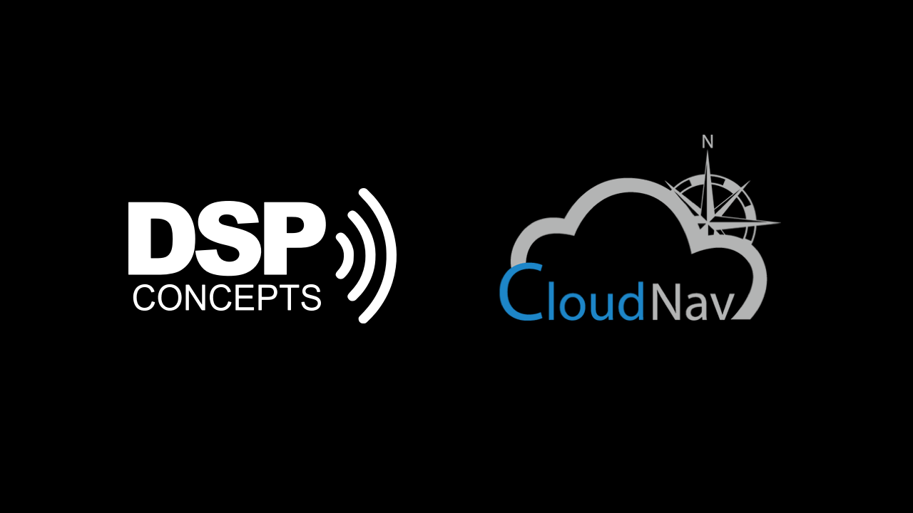 DSP Concepts and CloudNav Partnership Brings Best-in-Class Sensor Fusion Technology to Audio Weaver
